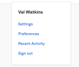 A settings menu with the following links listed: Settings, Preferences, Recent Activity, Sign out